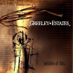 Greeley Estates : Outside of This